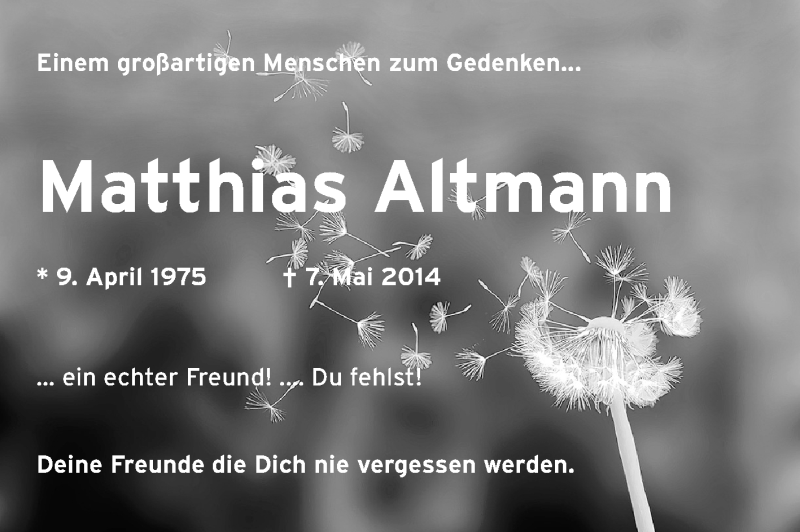  Traueranzeige für Matthias Altmann vom 17.05.2014 aus Echo-Zeitungen (Gesamtausgabe)