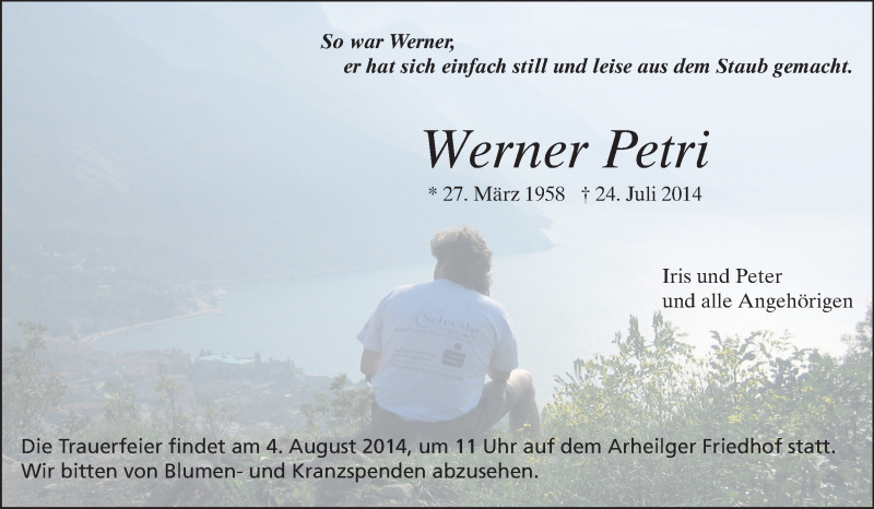  Traueranzeige für Werner Petri vom 30.07.2014 aus Darmstädter Echo, Odenwälder Echo, Rüsselsheimer Echo, Groß-Gerauer-Echo, Ried Echo