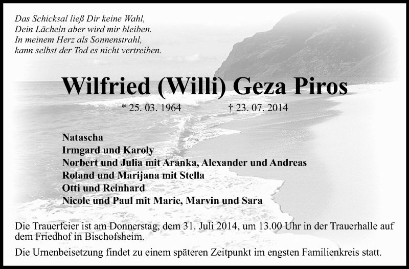  Traueranzeige für Wilfried Geza Piros vom 30.07.2014 aus Rüsselsheimer Echo, Groß-Gerauer-Echo, Ried Echo