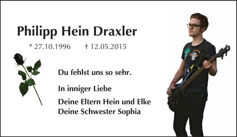  Traueranzeige für Philipp Hein Draxler vom 12.05.2016 aus Trauerportal Echo Online